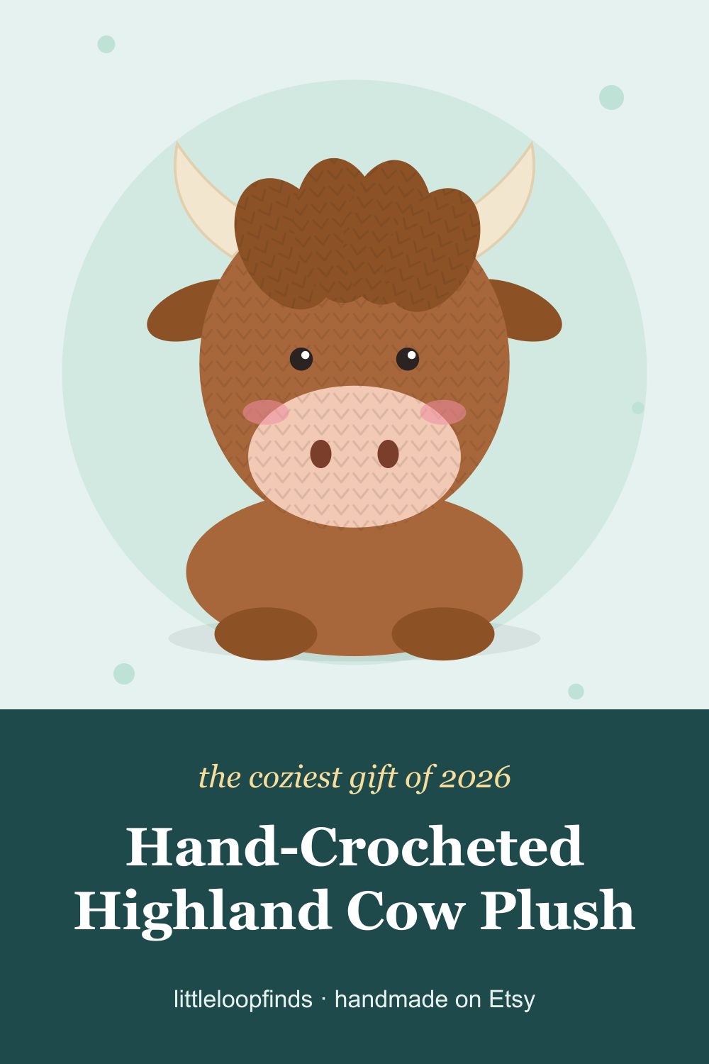 Pinterest pin: hand-crocheted highland cow plush, the coziest gift of 2026